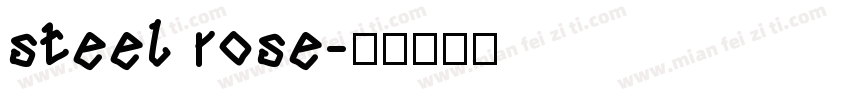 steel rose字体转换